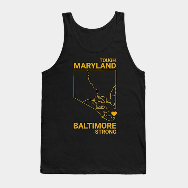 Maryland-Tough-Baltimore-Strong Tank Top by Multidimension art world